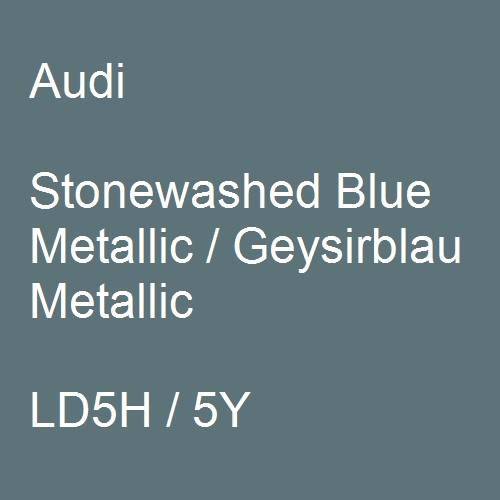 Audi, Stonewashed Blue Metallic / Geysirblau Metallic, LD5H / 5Y.